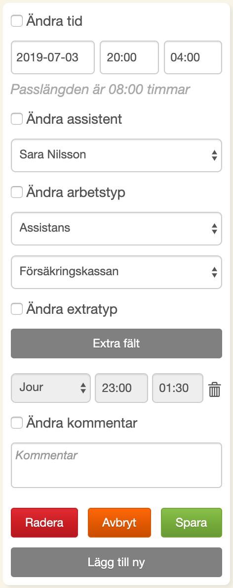 Efter att du har valt arbetstypen Vikarie visas ett nytt fält som säger Välj sjuk assistent. Där väljer du den vikarierande assistenten.