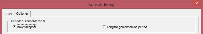 4.7.4 Konsolideringsoptioner Tryck på Optioner för att få tillgång till fler konsolideringsfunktioner: 4.7.4.1 Perioder i konsoliderad fil Perioder i konsoliderad fil väljs i dialogrutan Optioner.