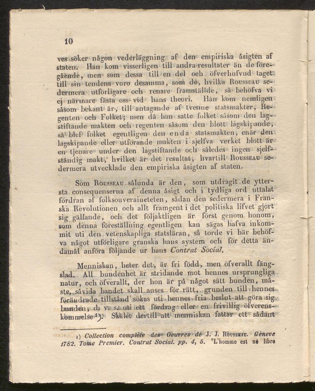 10 ves%söker någon vederläggning af den empiriska åsigten af staten.