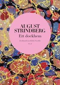 Ett dockhem PDF ladda ner LADDA NER LÄSA Beskrivning Författare: August Strindberg.