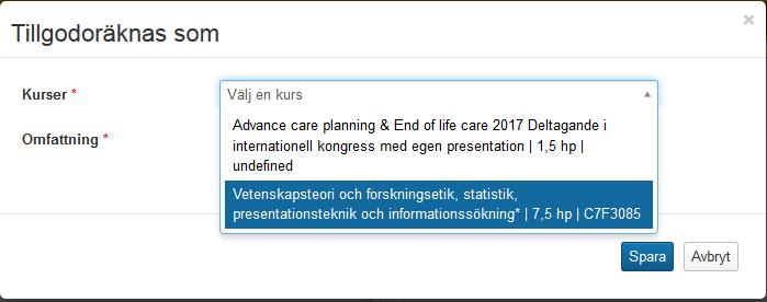 Kurser = I listan visas de kurser där det finns en registrering och ännu inte är avklarad. Markera rätt kurs.