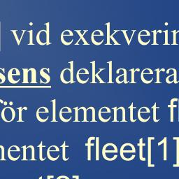 dynamiska typ.
