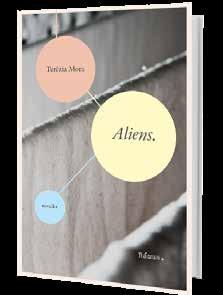 TERÉZIA MORA Aliens. noveller, utkommer november Ett av de viktigaste författarskapen i den tyskspråkiga världen är tillbaka på svenska.