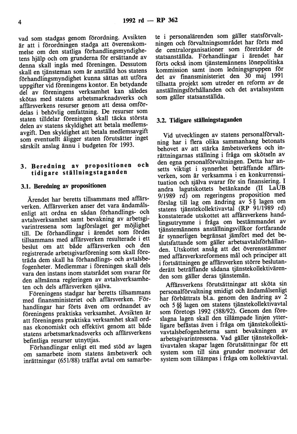 4 1992 rd- RP 362 vad som stadgas genom förordning.