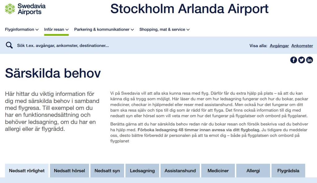 Tillgänglighetsinformation och service i kollektivtrafik Antal ledsagningar 2016: 130968 2017: 140097 2018: 141171 Rullstol: 90 procent Kundservice Ledsagning 100 årsarbetare Källa: Kundservice