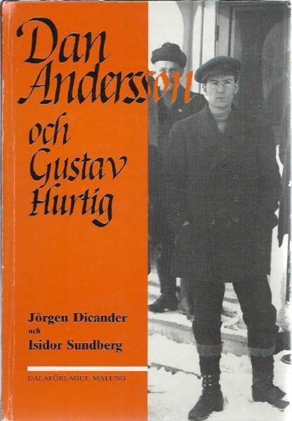 Dan Andersson Sällskapets medlemstidning På färdvägarna nummer 38 våren 2019 ~ 3 ~ blickade ett par små vänliga blå ögon troskyldigt ut i världen, men något osäkert och flackande i blicken skvallrade