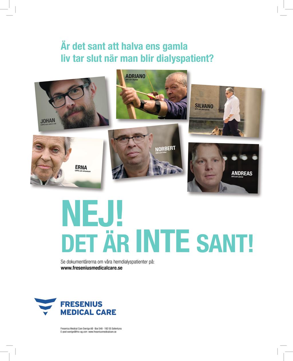 Fresenius Medical Care Sverige AB Box 548 192 05
