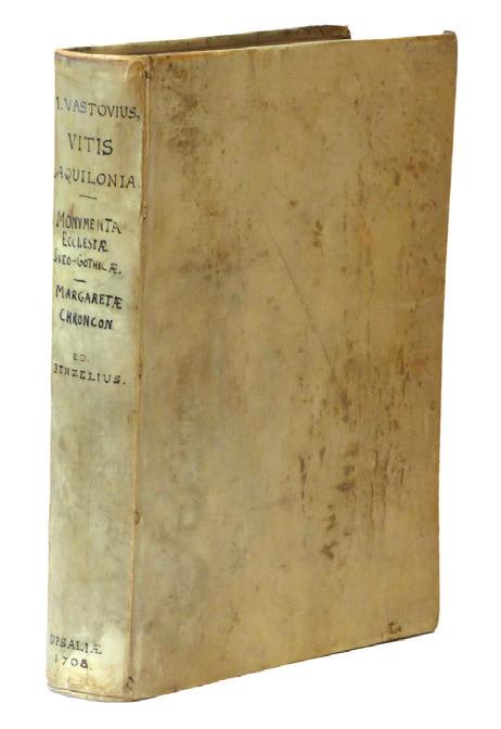 BENZELIUS, Erik (utg.) Monumenta historica vetera ecclesiae Sveogothicae. Ex Codd. MSS. collegit et illustravit Ericus Benzelius filius. Uppsala, Johannis Henrici Werneri, 1709. 4:o.