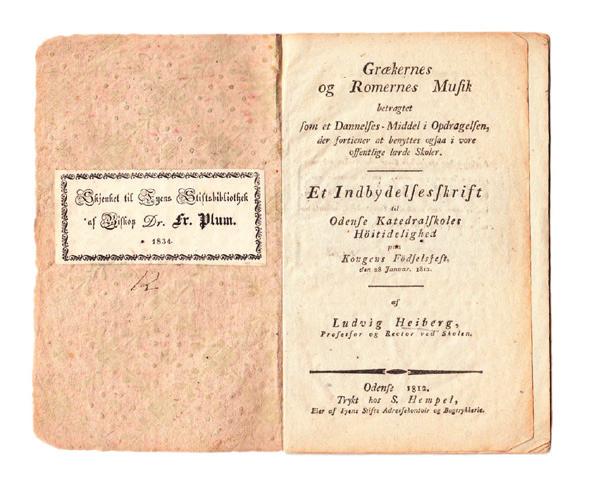 Fint exemplar. Ludvig Heiberg (1760-1818) var rektor vid Odense katedralskola, bror till Peter Andreas Heiberg och således farbror till Johan Ludvig Heiberg.
