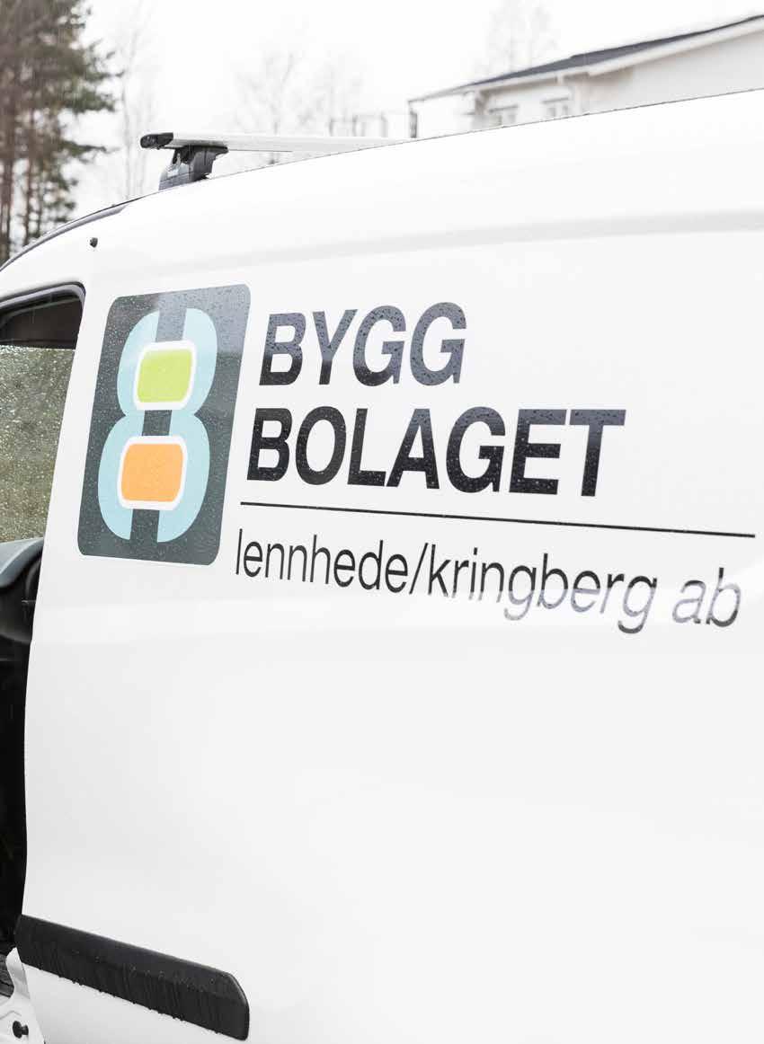 5 VI KAN FASTIGHETER På Byggbolaget insåg vi snabbt att våra breda kunskaper vad gäller husbyggnationer också är användbara inom fastighetsskötsel och förvaltning.