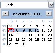 I kalendervyn visas bokade datum med fet stil Om det finns avtalade tider så visas