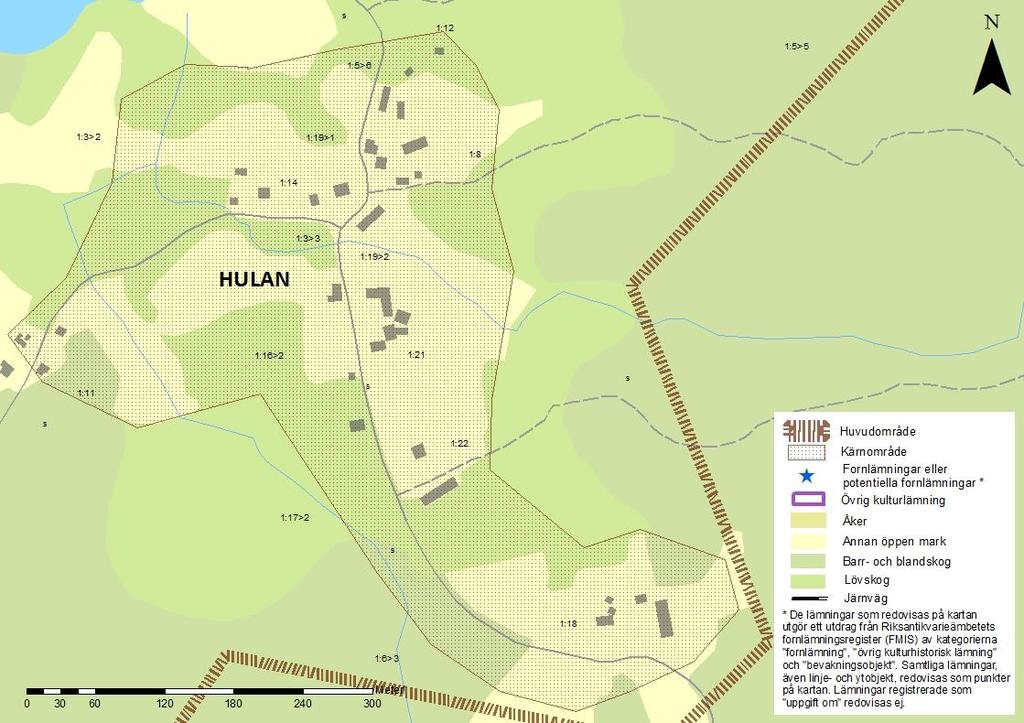 Kärnområdet Hulan Vägen som slingrar sig genom Hulan har samma sträckning som på 1835 års karta. Sträckningen är sannolikt betydligt äldre än så.