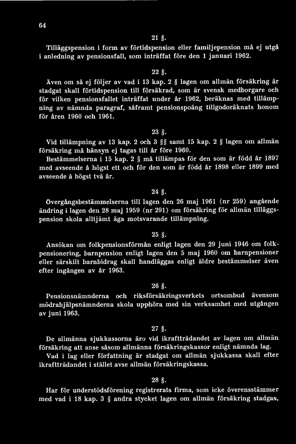 Övergångsbestämmelserna till lagen den 26 maj 1961 (nr 259