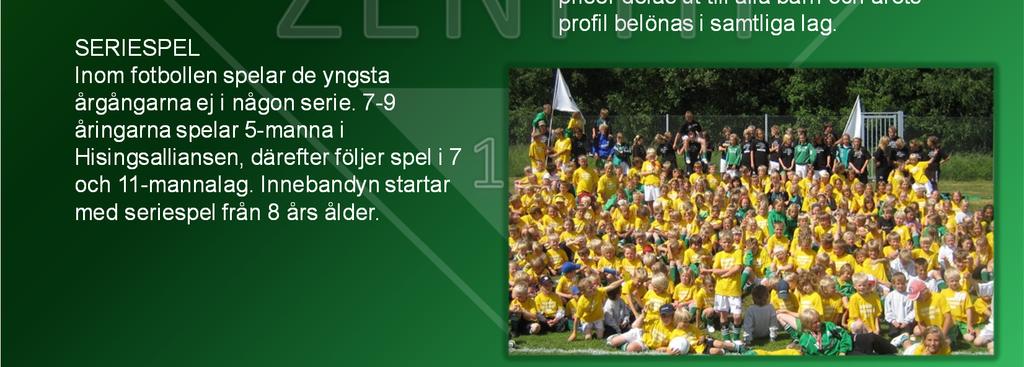 Innebandyn startar med seriespel från 8 års ålder.