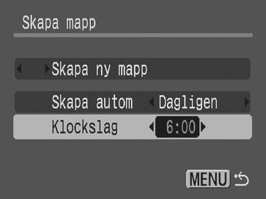 2 Välj en dag för alternativet [Skapa autom] och ett klockslag för alternativet [Klockslag]. visas när det aktuella datumet och klockslaget infaller. Ikonen släcks när den nya mappen har skapats.