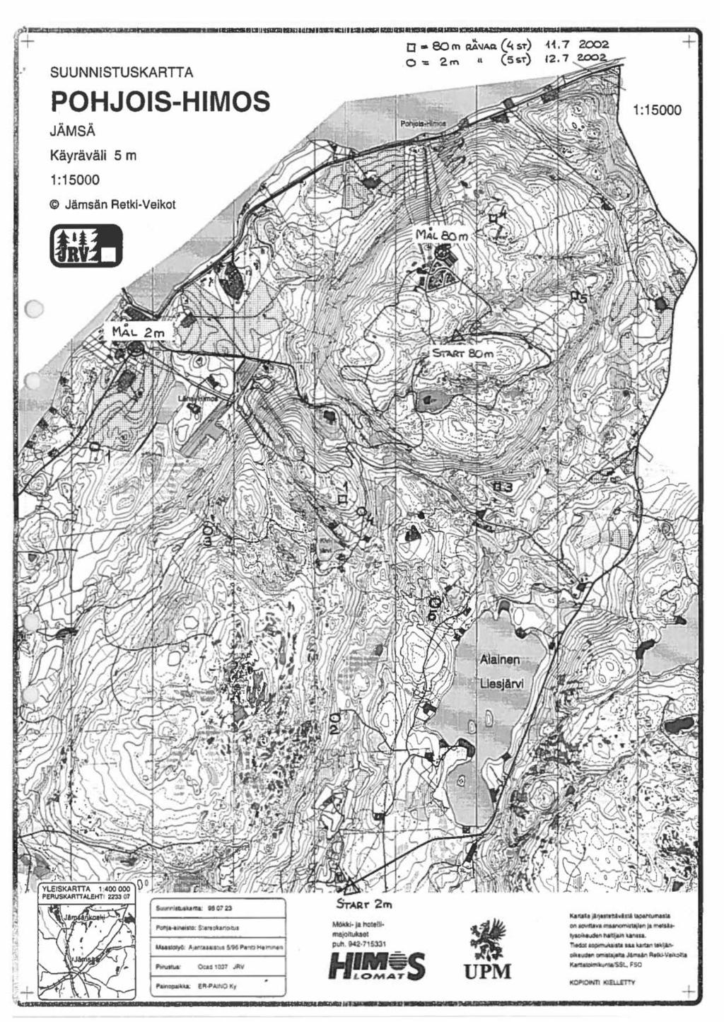 + SUUNNISTUSKARTT A POHJOIS-HIMOS JÄMSÄ - em AA\IA~ (4$T) H.7 2002 O -= 2.