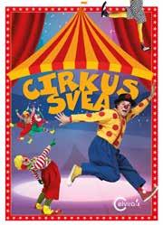 Cirkus Cirkus Svea och rymlingen Cirkus Elvira, Sundsvall Årets mest färgsprakande föreställning! Fylld av ekvilibristiska artister, komiska krumbukter, hemliga hemligheter och en rymling.