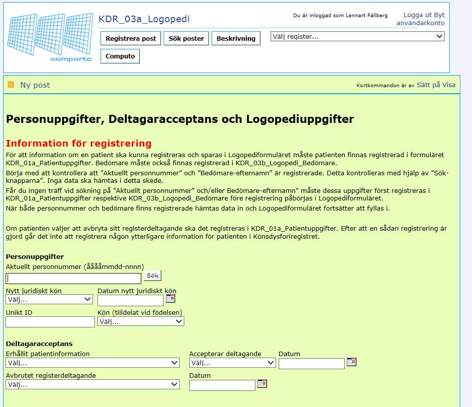 Sök först upp patienten med hjälp av Sök-knappen.