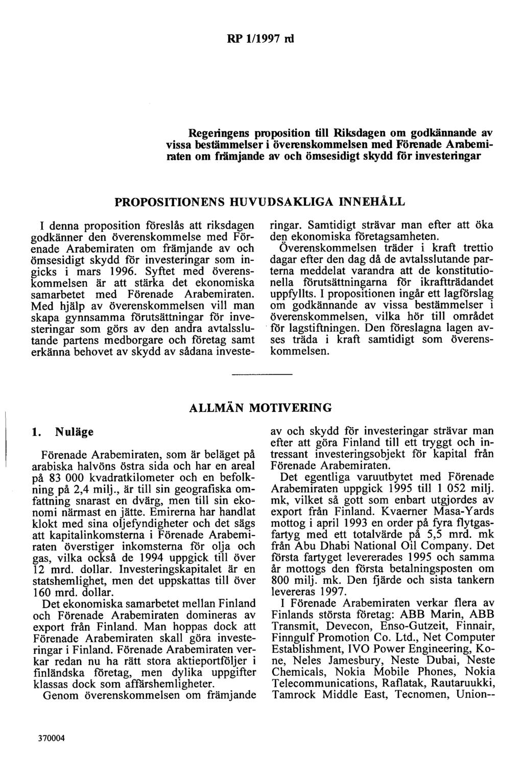 RP 1/1997 rd Regeringens proposition till Riksdagen om godkännande av vissa bestämmelser i överenskommelsen med Förenade Arabemiraten om främjande av och ömsesidigt skydd för investeringar