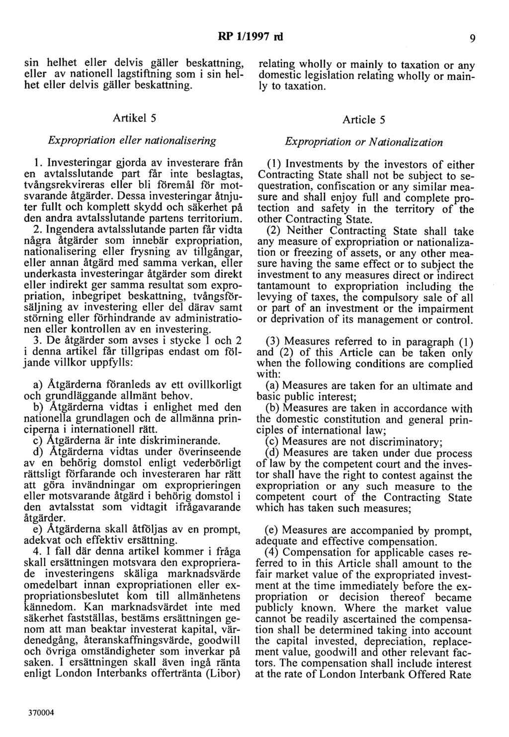 RP 111997 ni 9 sin helhet eller delvis gäller beskattning, eller av nationell lagstiftning som i sin helhet eller delvis gäller beskattning.