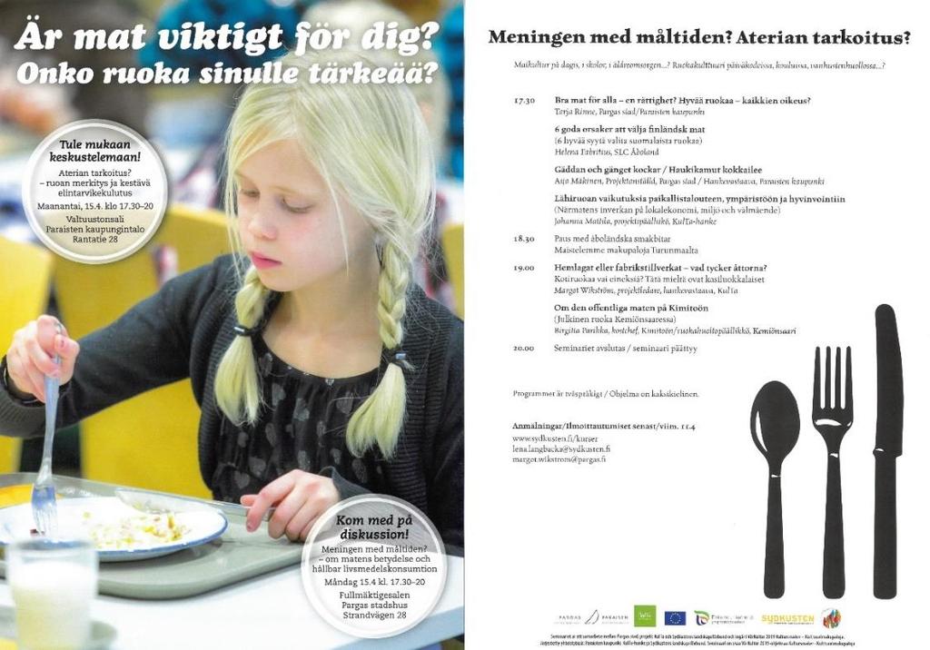 2.2 Kommunikation och marknadsföring Detta år valde vi att göra en tidningsbilaga som distribuerades med ÅU i samband med deras storutdelning den 14 mars.