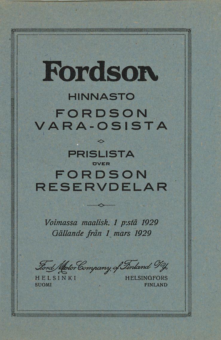 Fordsoiv HINNASTO FORDSON VARA-OSISTA PRISLISTA OVER FORDSON RESERVDELAR Voimassa maalisk.