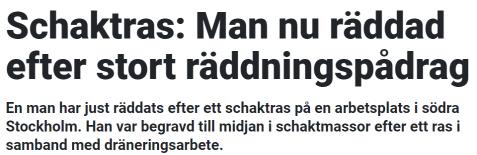 Schaktningsarbete Arbetet ska ledas av en schaktansvarig Styrka att denne genomfört