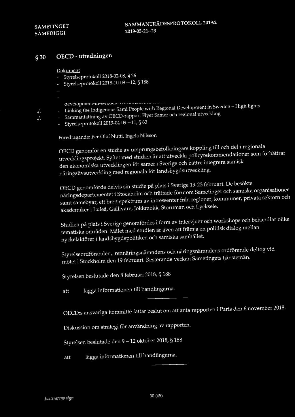 30 OECD - utredningen Dokument - Styrelseprotokoll 2018-02-08, 26 - Styrelseprotokoll 2018-10-09-12, 188-2018-12-12-14, 235 - http://www.oecd.