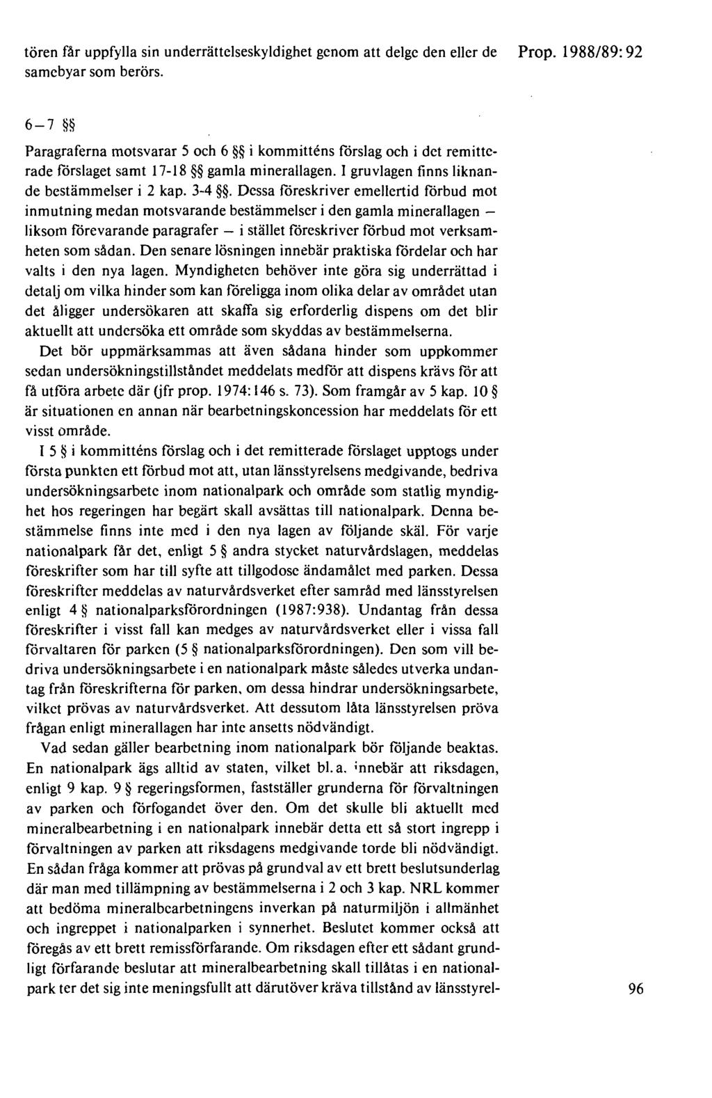 tören får uppfylla sin underrättelseskyldighet genom att delge den eller de samebyar som berörs.