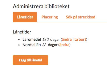 1. Välj Biblioteket/Administrera biblioteket. 2. Klicka på Lägg till lånetid. 3.