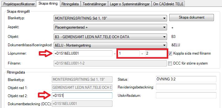 Fördelningslista: Monteringsritning +D1S1 sida 1: OBS! Aspekten "+" gör att namngivningen av dokumenten till stor del måste göras manuellt, dvs. hela namngivningen görs som ett löpnummer.