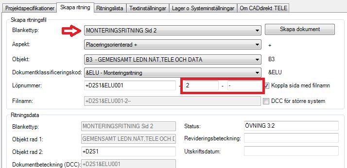 Monteringsritning +D2S1 sida 2: Fortsätt att skapa monteringsritningen för +D2S1 sid 2 på motsvarande sätt som för +D1S1 sid 2 ovan. Panelkort +D1S1: OBS!