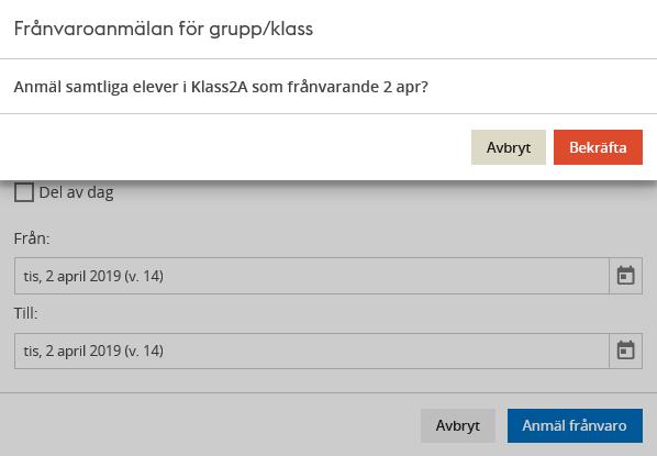 Heldag För frånvaro del av dag markera checkboxen Del av dag. Del av dag Välj Anmäl frånvaro för att slutföra anmälan.