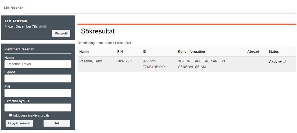 Att ta fram och ändra en befintlig resenärsprofil Steg 2 av 3 Sökresultatet visas baserat på valt sökkriterium.