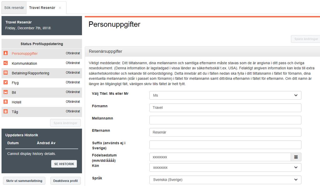 Att ta fram och ändra en befintlig resenärsprofil Steg 3 av 3 När du har klickat på