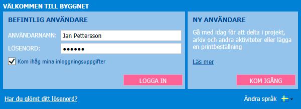 Logga in på www.byggnet.se Är du redan kund så klickar du på Logga in. Skriv in dina inloggningsuppgifter i den blå rutan och klicka på knappen Logga in.