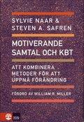 KBT UTIFRÅN MI IDAG EN ALLT MER GENERELL BEHANDLINGSSTRATEGI Betydelsen av klientens engagemang genom hela den terapeutiska processen lyfts fram.