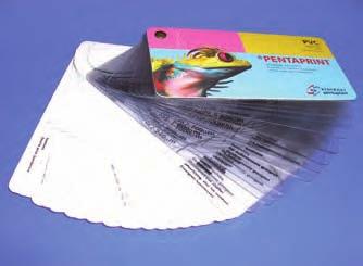 90 produkt: hart-pvc-folien Hart-PVC-Folien Altbewährt für viele Anwendungen. PVC-Hartfolien sind ein weit verbreiteter Druckträger.