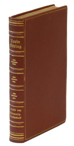 3 Carin Göring. WILAMOWITZ-MOELLENDORF, Fanny. Carin Göring von Fanny Gräfin von Wilamowitz-Moellendorff geb. Baronin von Fock- Stockholm. Berlin, Martin Warneck, 1936. 8vo. 159 pp.