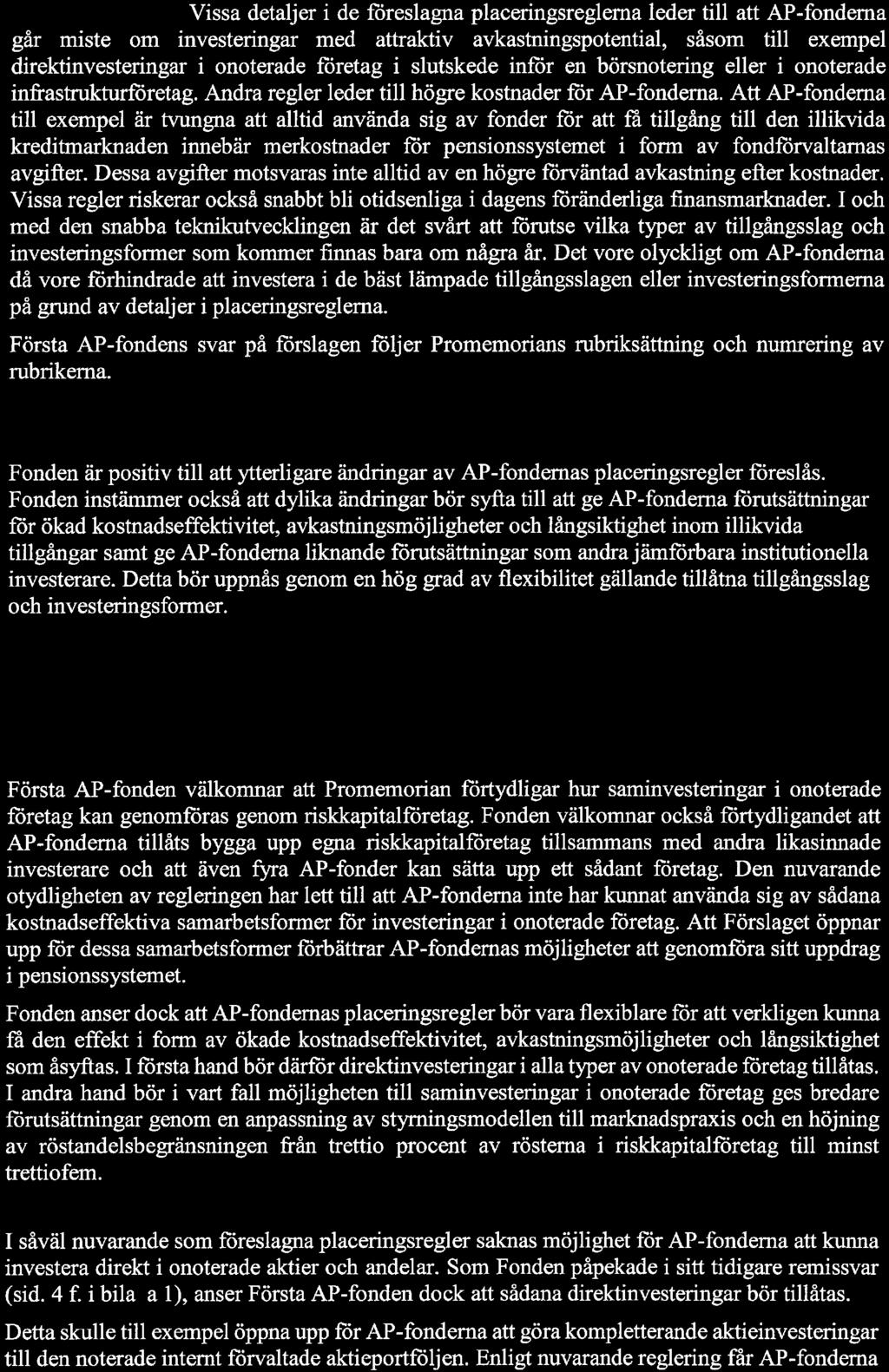 Att AP-fondema till exempel är tvungna att alltid använda sig av fonder for att få tillgång till den illikvida kreditmarknaden innebär merkostnader för pensionssystemet i form av fondförvaltamas