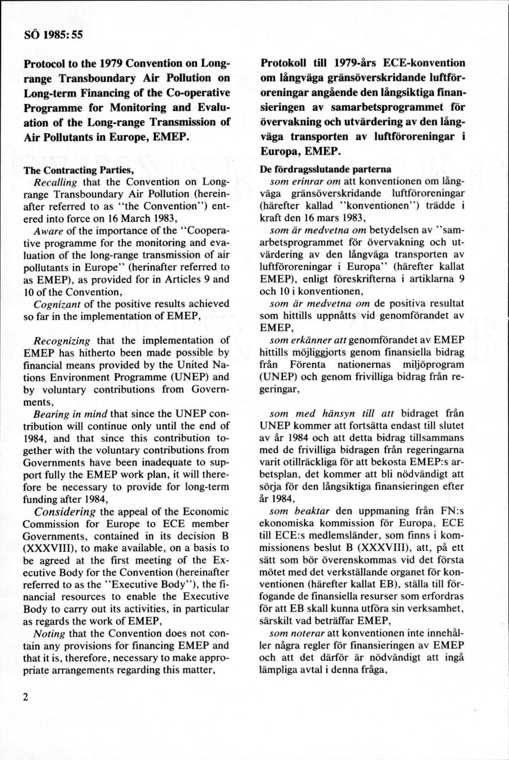 Protocol to the 1979 Convention on Longrange Transboundary Air Pollution on Long-term Financing of the Co-operative Programme for Monitoring and Evaluation of the Long-range Transmission of Air