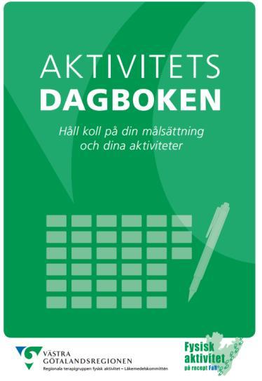 4. Uppföljning av ordinationen Förstärker följsamhet till ordinationen Planera uppföljning (när och var)