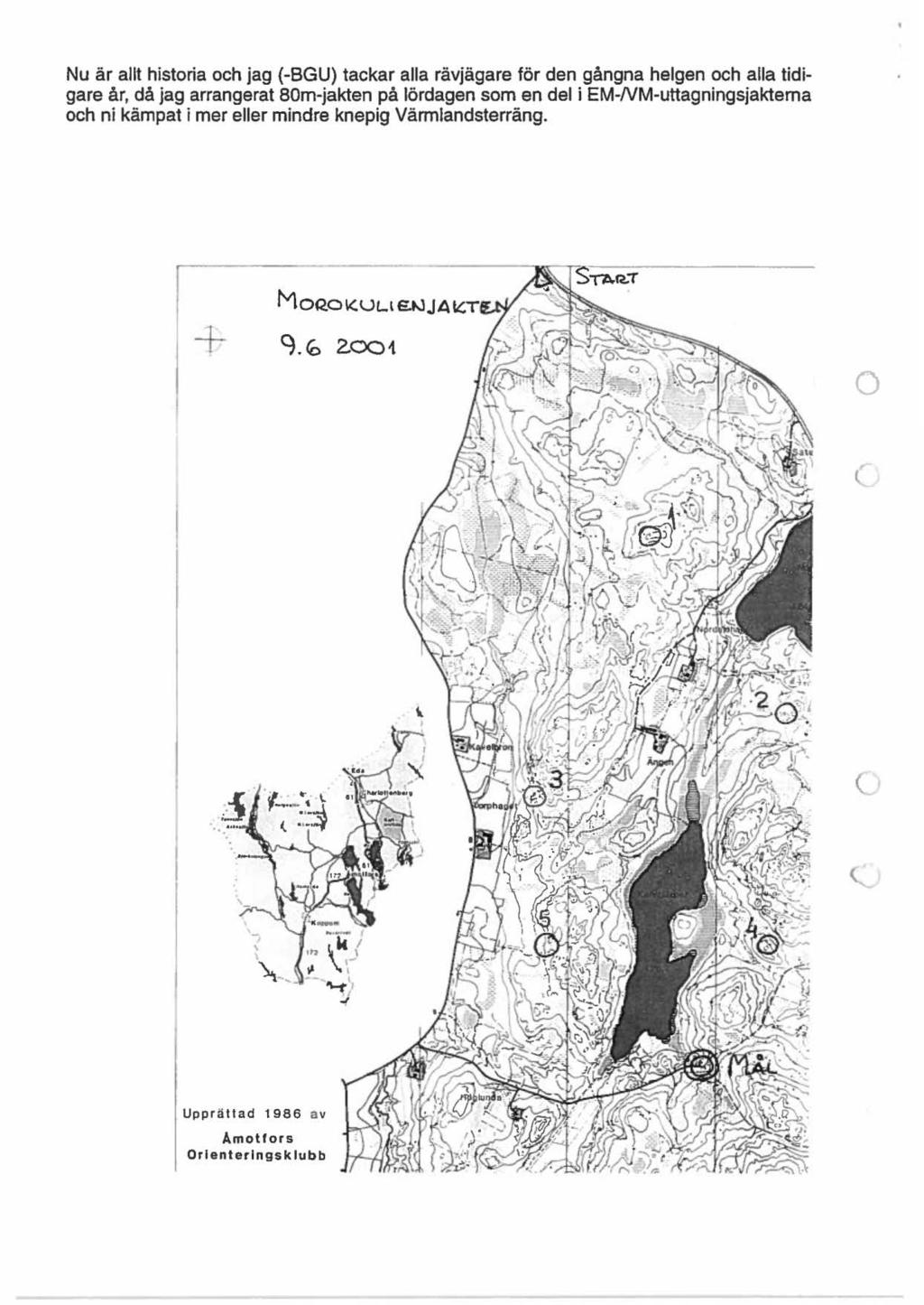Nu är allt histria ch jag (-BGU) tackar alla rävjägare för den gångna helgen ch alla tidigare år, då jag arrangerat 80m-jakten på lördagen sm en del i
