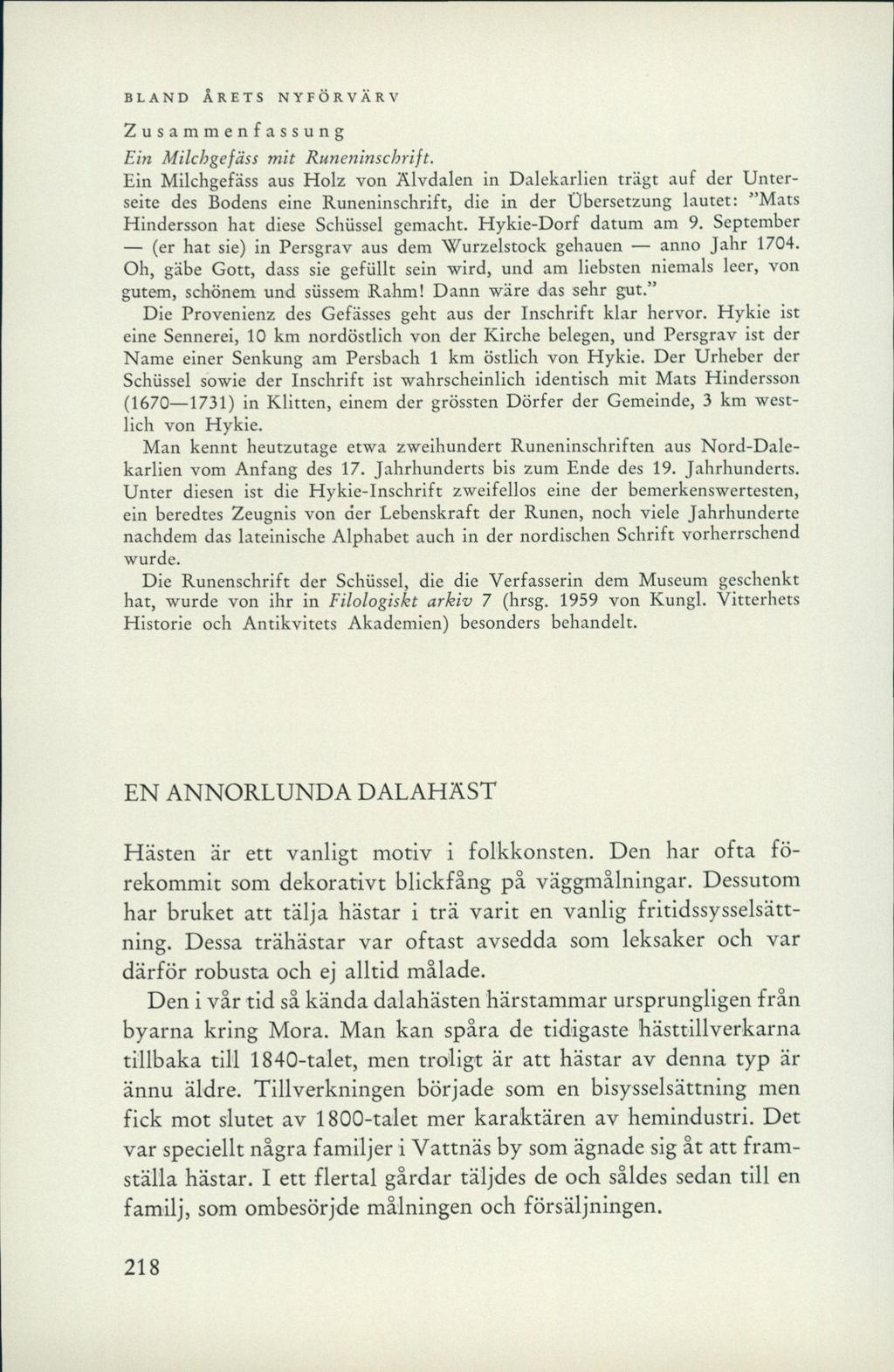 Zusammenfassung Ein Milchgefäss mit Runeninschrift.
