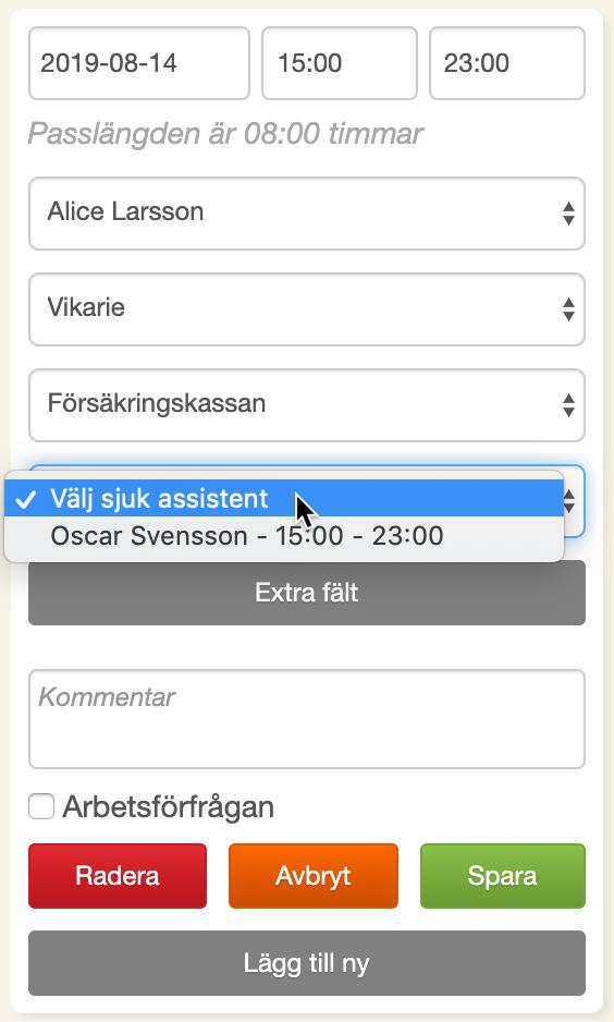 Dagen som assistenten är sjuk måste vara samma dag som vikariepasset äger rum. Tiden på vikariepasset måste också vara inom sjukpassets tider (annars visas inte den sjuka assistenten i listan).