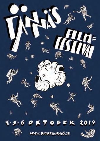 Välkommen till 29:e filmfestivalen! 4 5 6 oktober 2019 PÅ GT-GÅRDEN I TÄNNÄS bionitannas.
