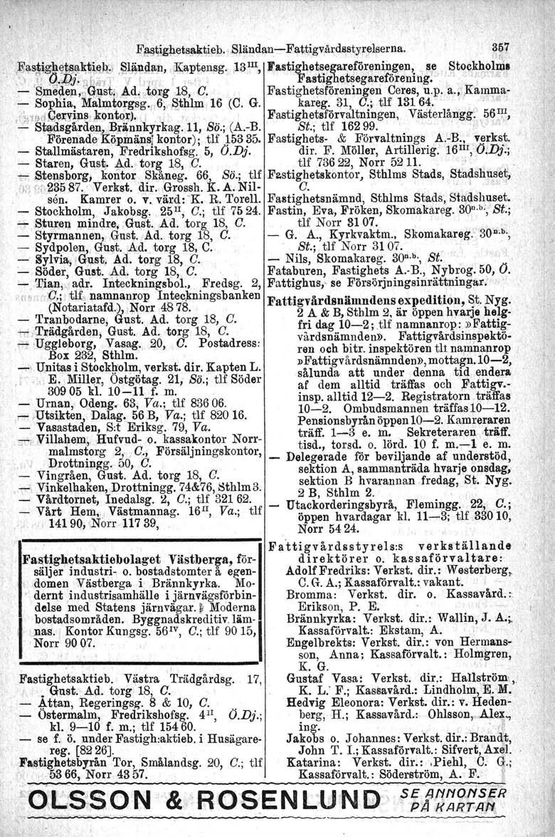 F~~ig~ets,akVe})..;Sländ~n- Fat~igvårdBstyrelserna. 3?t,~as~ighf}tg!1'~titW;'1, I.Äll!lll.n,.Kaptensg. 13 III, ra8tighet~egare;föreni~~en,.. SllJ.~tockhol~., y ~.~J' -gllih' 'I v«.. ' i'.
