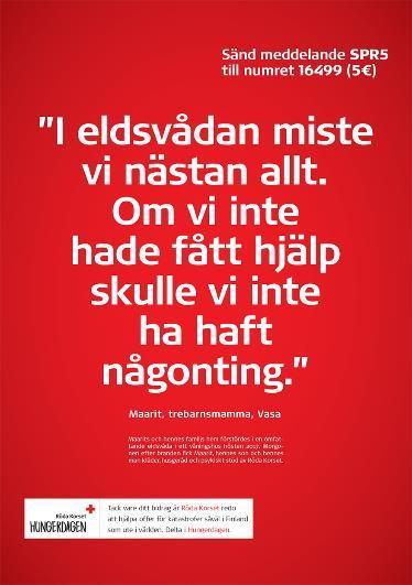 Hjälp även vid katastrofer i hemlandet Röda Korset är redo att hjälpa också i Finland.