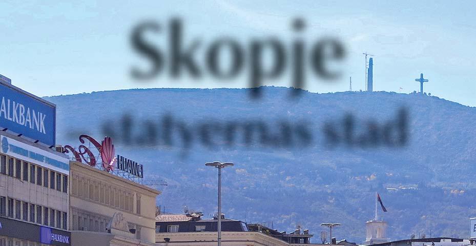 Sedan 2014 har den nord - makedonska staten lagt ner enorma summor på att återuppbygga många av de historiska