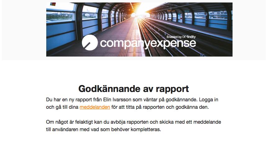 När en användare skickar in sin reseräkning för attest så får attestanten ett mail med informationen du har en rapport att godkänna.